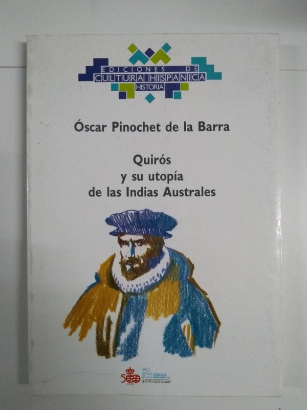 Quirós y su utopía de las Indias Australes
