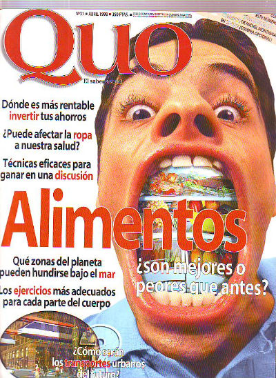 QUO, EL SABER ACTUAL. Nº 31, ABRIL 1998. ALIMENTOS ¿SON MEJORES O PEORES QUE ANTES?