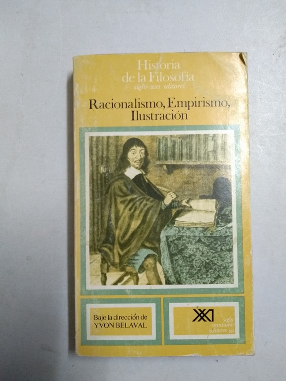 Racionalismo, Empirismo, Ilustración,