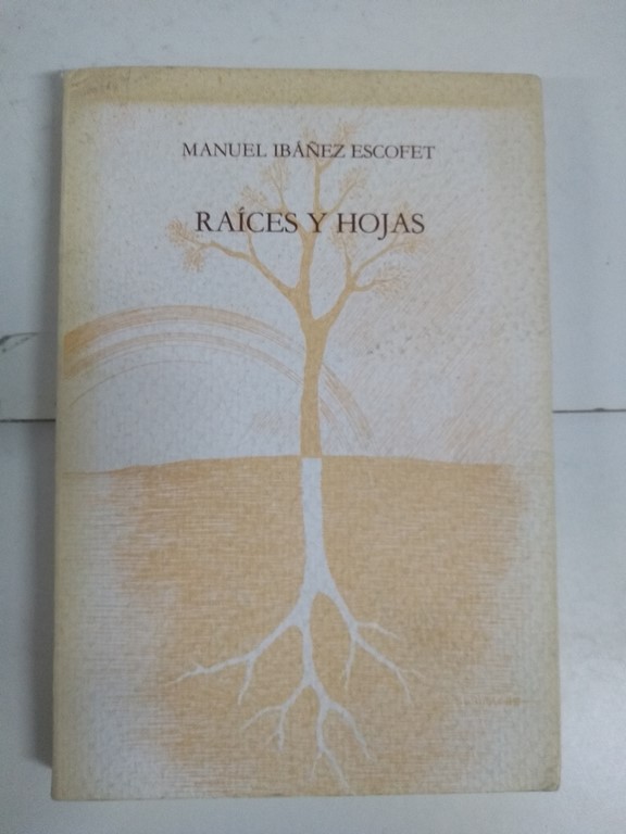 Raíces y hojas