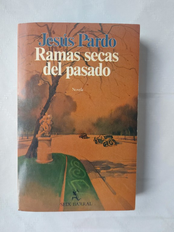 Ramas secas del pasado