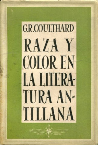 RAZA Y COLOR EN LA LITERATURA ANTILLANA.