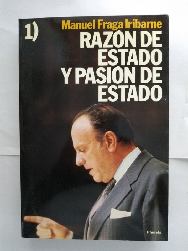 Razón de Estado y pasión de Estado, 1