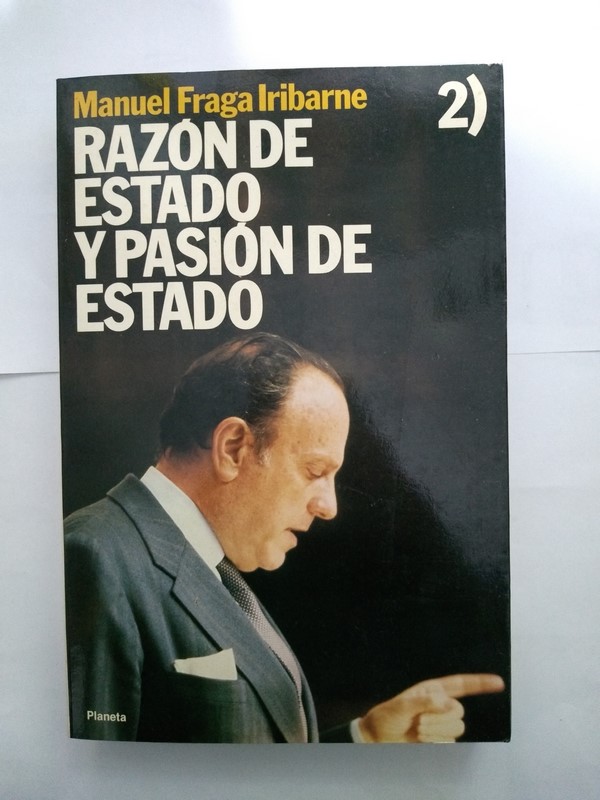 Razón de Estado y pasión de Estado, 2