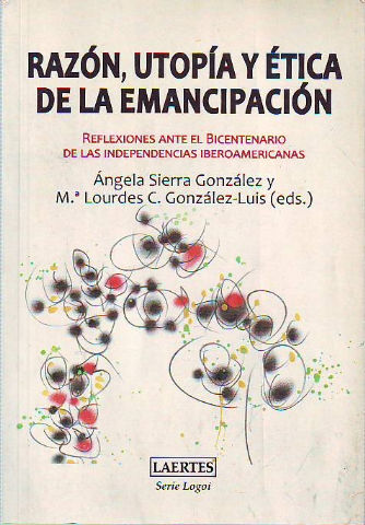 RAZON UTOPIA Y ETICA DE LA EMANCIPACION.