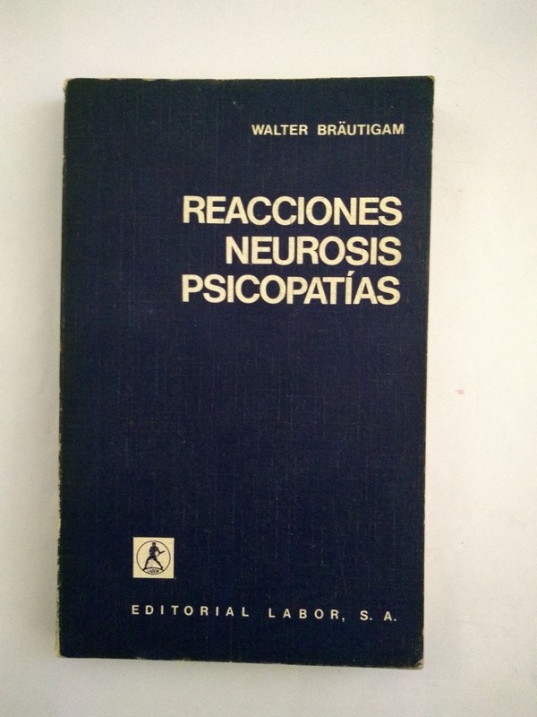 Reacciones neurosis psicopatias