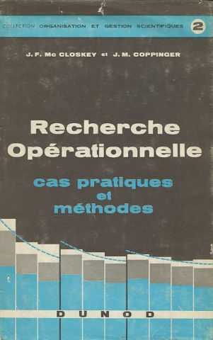 RECHERCHE OPERATIONNELLE CAS PRATIQUES ET METHODES.