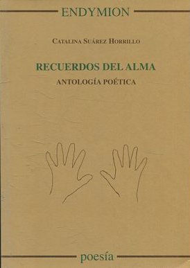 RECUERDOS DEL ALMA. ANTOLOGIA POETICA.