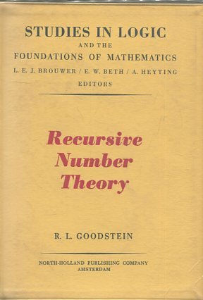 RECURSIVE NUMBER THEORY. STUDIES IN LOGIC AND THE FOUNDATIONS OF MATHEMATICS.