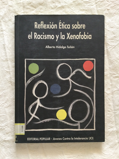 Reflexión ética sobre el racismo y la xenofobia
