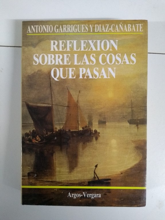 Reflexión sobre las cosas que pasan
