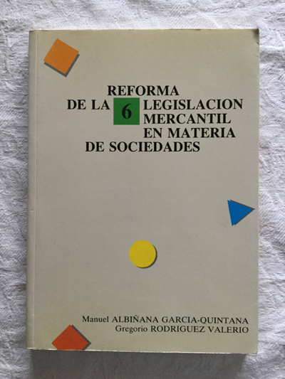 Reforma de la legislación mercantil en materia de sociedades