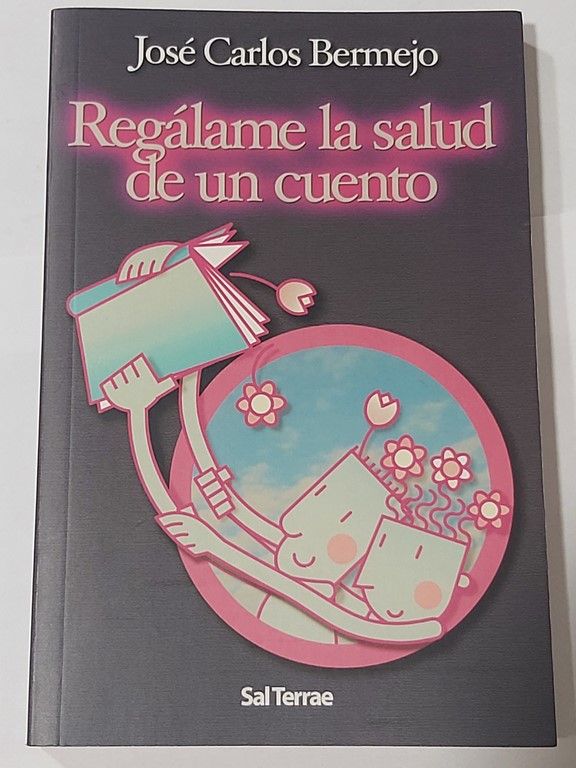 Regálame la salud de un cuento