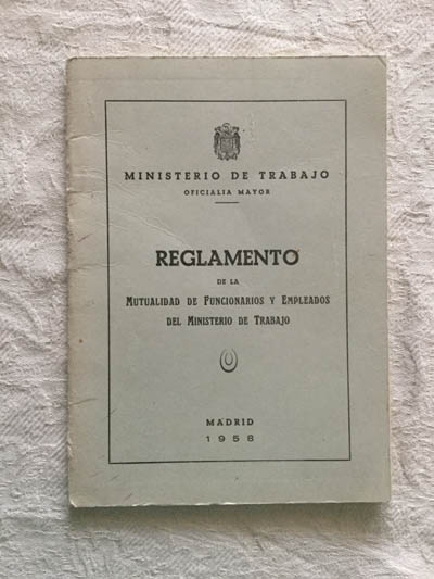 Reglamento de la mutualidad de funcionarios y empleados del Ministerio de Trabajo