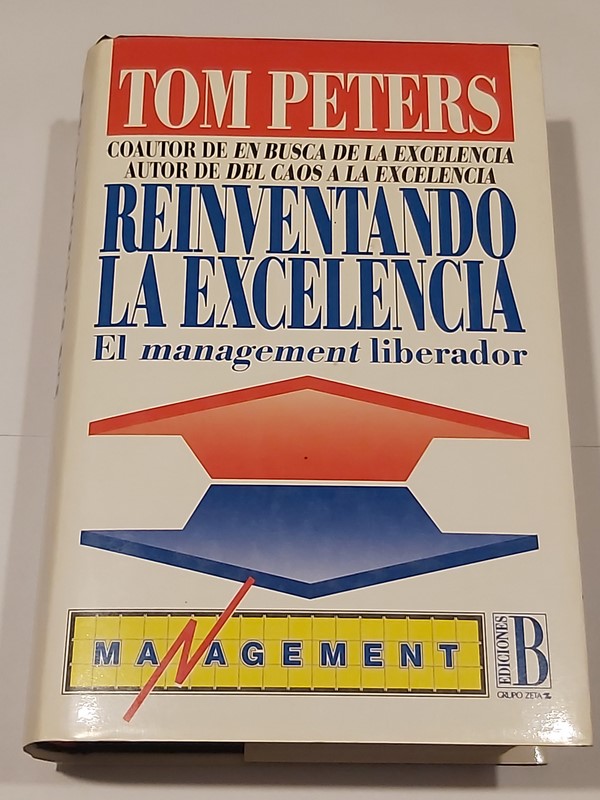 Reinventando la excelencia, el management liberador