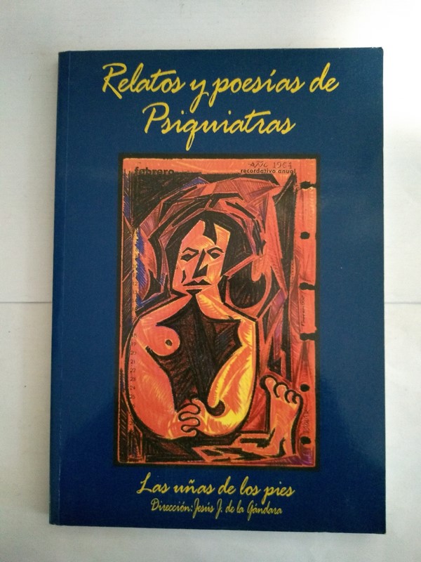 Relatos y poesias de Psiquiatras. Las uñas de los pies