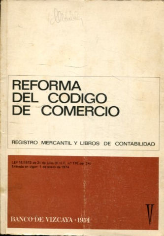 REPERCUSION EN LAS EMPRESAS DE LAS REFORMAS DEL CODIGO DE COMERCIO.