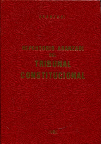 REPERTORIO ARANZADI DEL TRIBUNAL CONSTITUCIONAL, 1982.