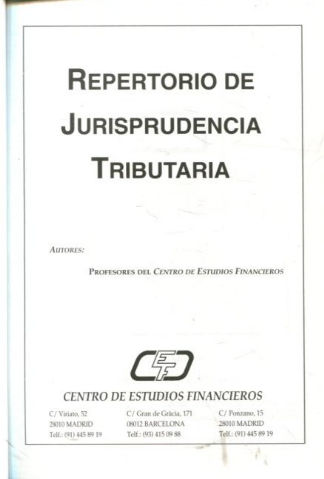 REPERTORIO DE JURISPRUDENCIA TRIBUTARIA. TOMO IV.
