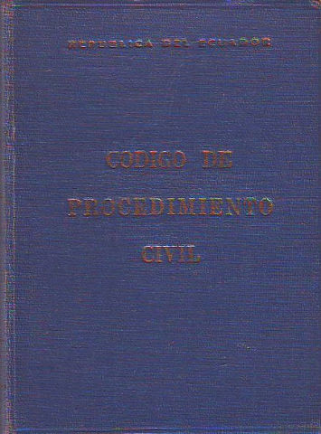 REPUBLICA DEL ECUADOR. CODIGO DE PROCEDIMIENTO CIVIL.