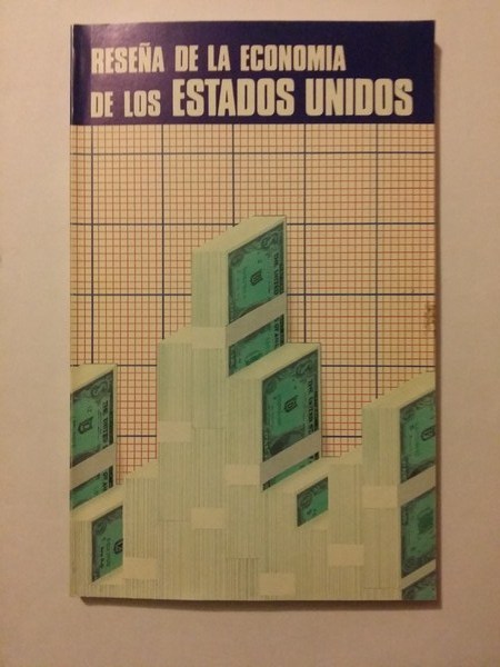 Reseña de la economia de los Estados Unidos