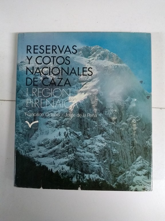 Reservas y Cotos Nacionales de Caza 1. Región Pirenaica