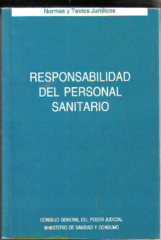 RESPONSABILIDAD DEL PERSONAL SANITARIO.