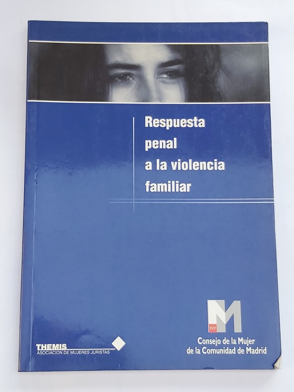 Respuesta penal a la violencia familiar