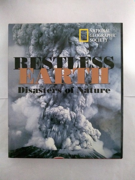 Restless Earth. Disasters of Nature