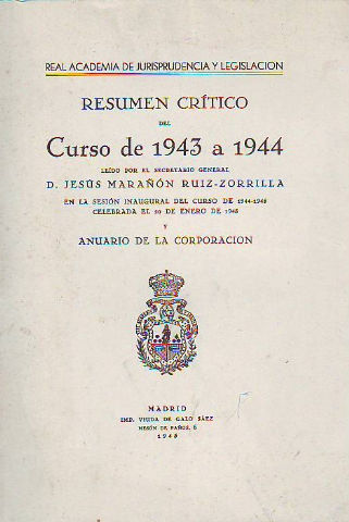 RESUMEN CRITICO DEL CURSO DE 1943 A 1944.