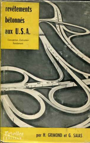REVETEMENTS BETONNES AUX U.S.A. CONCEPTION, EXECUTION, RENDEMENT.