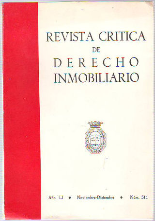 REVISTA CRITICA DE DERECHO INMOBILIARIO. AÑO LI. Nº 511. NOVIEMBRE-DICIEMBRE 1975.