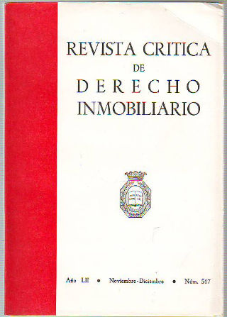 REVISTA CRITICA DE DERECHO INMOBILIARIO. AÑO LII. Nº 517. NOVIEMBRE-DICIEMBRE 1976.