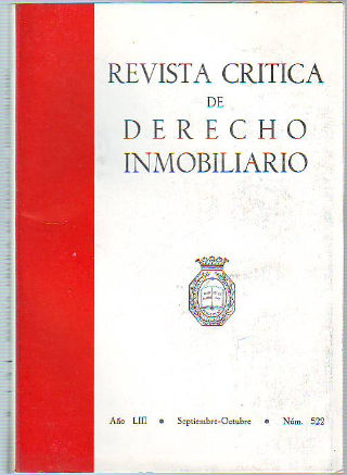 REVISTA CRITICA DE DERECHO INMOBILIARIO. AÑO LIII. Nº 522. SEPTIEMBRE-OCTUBRE 1977.