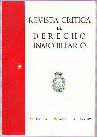 REVISTA CRITICA DE DERECHO INMOBILIARIO. AÑO LIV. Nº 525. MARZO-ABRIL 1978.