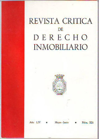 REVISTA CRITICA DE DERECHO INMOBILIARIO. AÑO LIV. Nº 526. MAYO-JUNIO 1978.