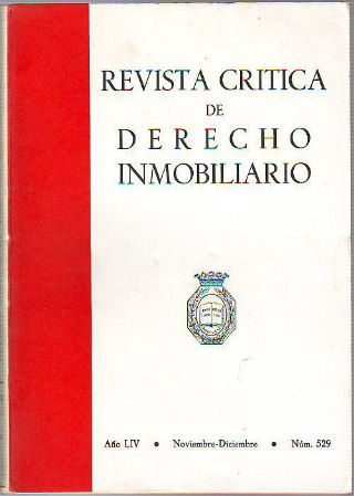 REVISTA CRITICA DE DERECHO INMOBILIARIO. AÑO LIV. Nº 529. NOVIEMBRE-DICIEMBRE 1978.