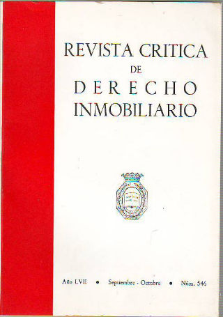 REVISTA CRITICA DE DERECHO INMOBILIARIO. AÑO LVII. Nº 546. SEPTIEMBRE-OCTUBRE 1981.
