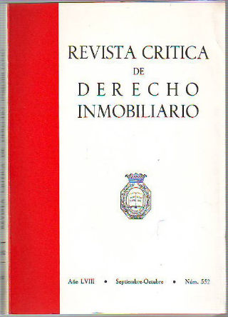 REVISTA CRITICA DE DERECHO INMOBILIARIO. AÑO LVIII. Nº 552. SEPTIEMBRE-OCTUBRE 1982.