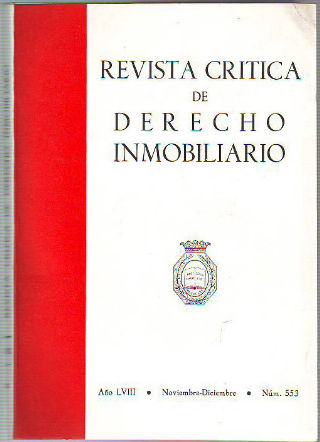 REVISTA CRITICA DE DERECHO INMOBILIARIO. AÑO LVIII. Nº 553. NOVIEMBRE-DICIEMBRE 1982.