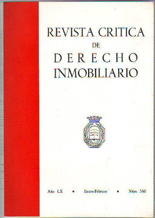 REVISTA CRITICA DE DERECHO INMOBILIARIO. AÑO LX. Nº 560. ENERO-FEBRERO 1984.