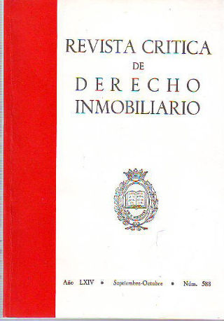 REVISTA CRITICA DE DERECHO INMOBILIARIO. AÑO LXIV. Nº 588. SEPTIEMBRE-OCTUBRE 1988.