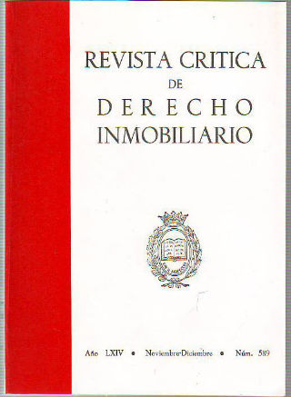 REVISTA CRITICA DE DERECHO INMOBILIARIO. AÑO LXIV. Nº 589. NOVIEMBRE-DICIEMBRE 1988.