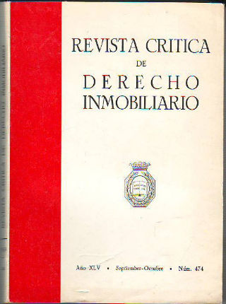 REVISTA CRITICA DE DERECHO INMOBILIARIO. AÑO XLV. Nº 474. SEPTIEMBRE-OCTUBRE 1969.
