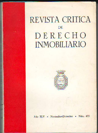 REVISTA CRITICA DE DERECHO INMOBILIARIO. AÑO XLV. Nº 475. NOVIRMBRE-DICIEMBRE 1969.