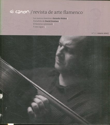 REVISTA DE ARTE FLAMENCO Nº 0 ENERO 2007.