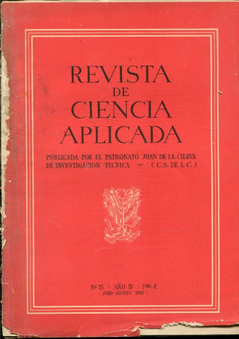 REVISTA DE CIENCIA APLICADA. NUM. 15, AÑO IV, FASCICULO 4.JULIO-AGOSTO 1950.