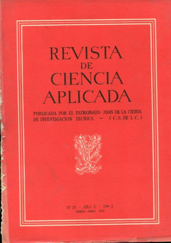 REVISTA DE CIENCIA APLICADA. NUM. 19, AÑO V, FASCICULO 2. MARZO-ABRIL 1951.