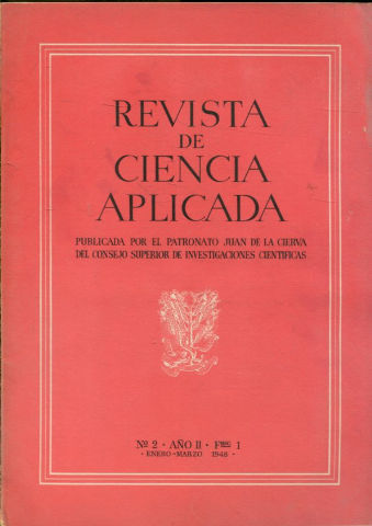 REVISTA DE CIENCIA APLICADA. NUM. 2, AÑO II, FASCICULO 1.ENERO-MARZO 1948.