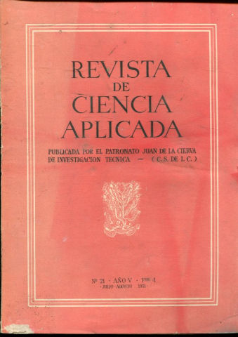 REVISTA DE CIENCIA APLICADA. NUM. 21, AÑO V, FASCICULO 4. JULIO-AGOSTO 1951.
